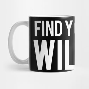 Find your wild! Mug